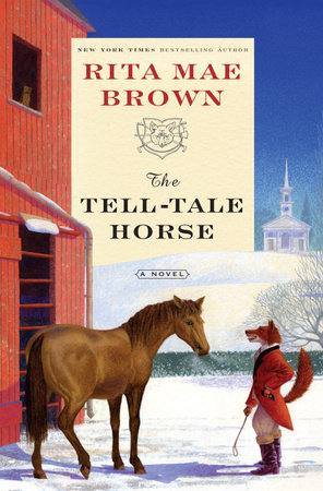 The Tell-Tale Horse by Rita Mae Brown