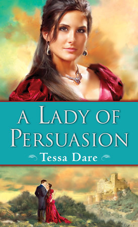 A Lady of Persuasion by Tessa Dare