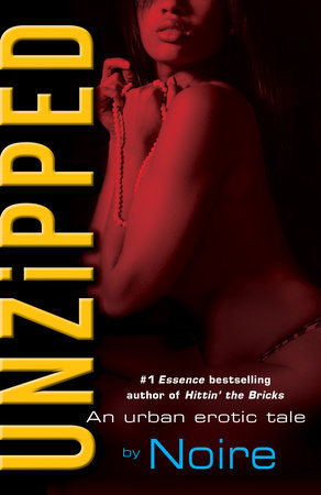 Unzipped by Noire
