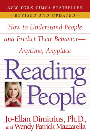 Reading People by Jo-Ellan Dimitrius and Wendy Patrick Mazzarella