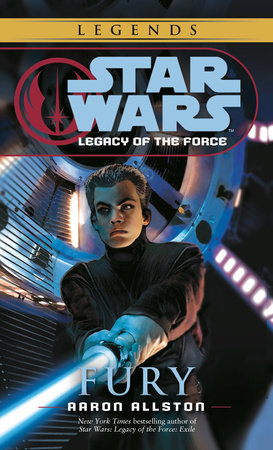 Fury: Star Wars Legends (Legacy of the Force) by Aaron Allston