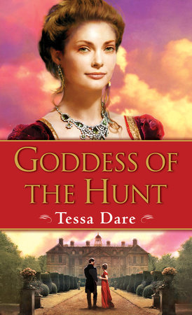 Goddess of the Hunt by Tessa Dare