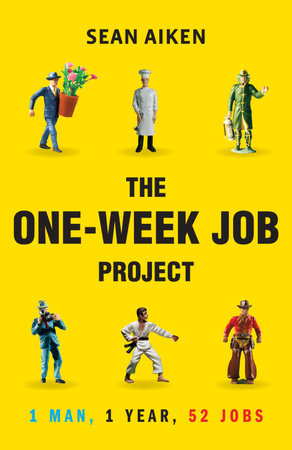 The One-Week Job Project by Sean Aiken