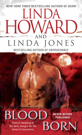 Blood Born by Linda Howard and Linda Jones