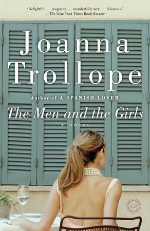 The Men and the Girls by Joanna Trollope