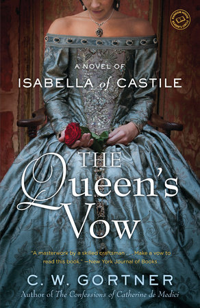 The Queen's Vow by C.  W. Gortner