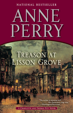 Treason at Lisson Grove by Anne Perry