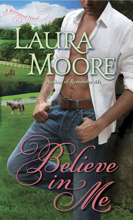 Believe in Me by Laura Moore