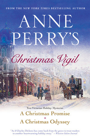Anne Perry's Christmas Vigil by Anne Perry