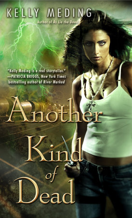 Another Kind of Dead by Kelly Meding