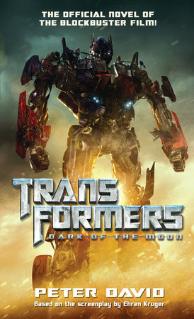Transformers  Dark of the Moon by Peter David