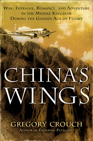China's Wings by Gregory Crouch