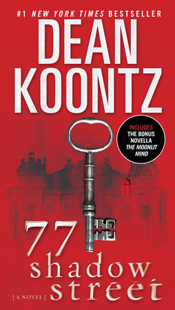 77 Shadow Street (with bonus novella The Moonlit Mind) by Dean Koontz