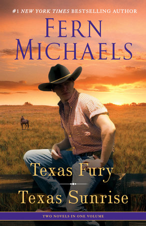 Texas Fury/Texas Sunrise by Fern Michaels