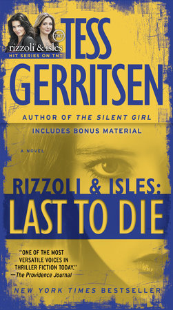 Last to Die (with bonus short story John Doe) by Tess Gerritsen