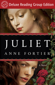 Juliet (Random House Reader's Circle Deluxe Reading Group Edition)