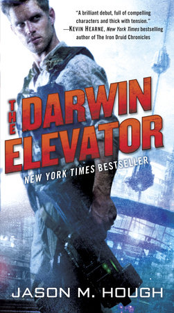 The Darwin Elevator by Jason M. Hough