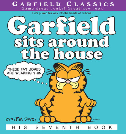 Garfield Sits Around the House by Jim Davis