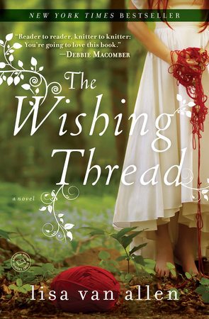 The Wishing Thread by Lisa Van Allen