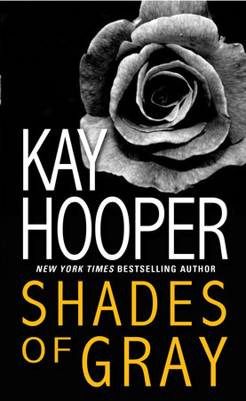 Shades of Gray by Kay Hooper
