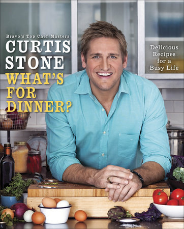 What's for Dinner? by Curtis Stone