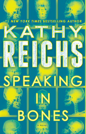 Speaking in Bones by Kathy Reichs