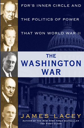 The Washington War by James Lacey