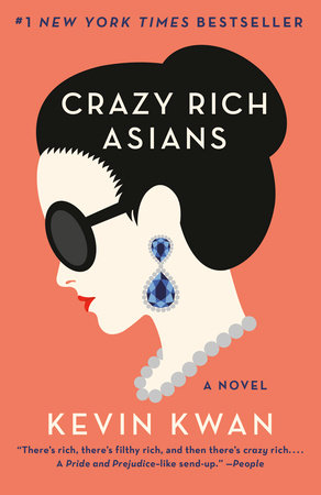 Crazy Rich Asians (Movie Tie-In Edition) by Kevin Kwan