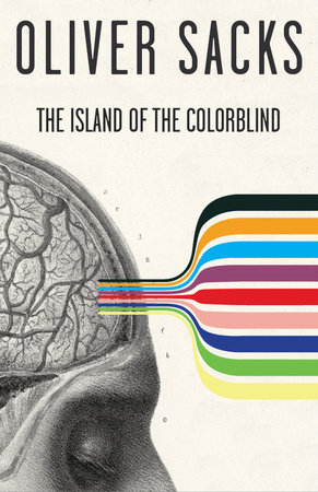 The Island of the Colorblind by Oliver Sacks
