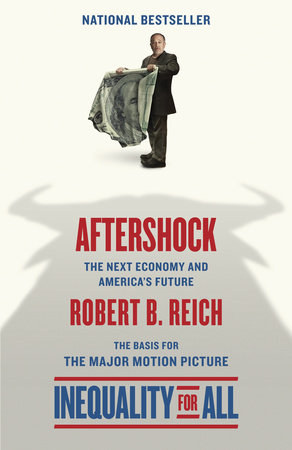 Aftershock(Inequality for All--Movie Tie-in Edition) by Robert B. Reich
