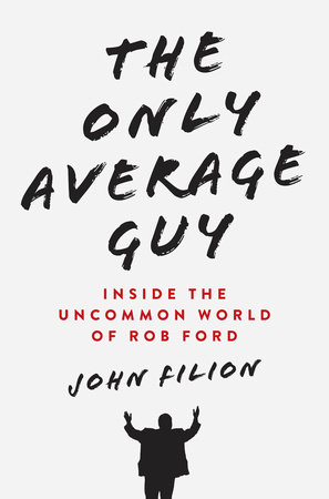 The Only Average Guy by John Filion