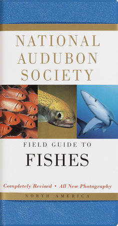 National Audubon Society Field Guide to Fishes by National Audubon Society