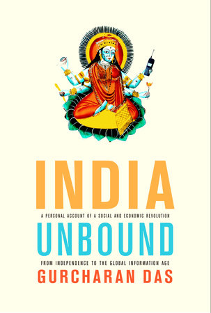 India Unbound by Gurcharan Das