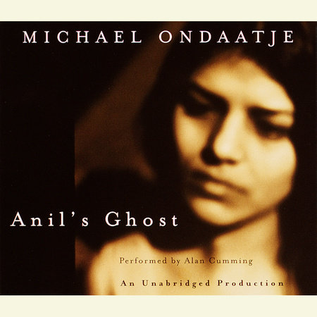 Anil's Ghost by Michael Ondaatje