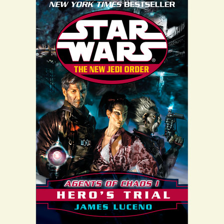 Hero's Trial: Star Wars Legends by James Luceno