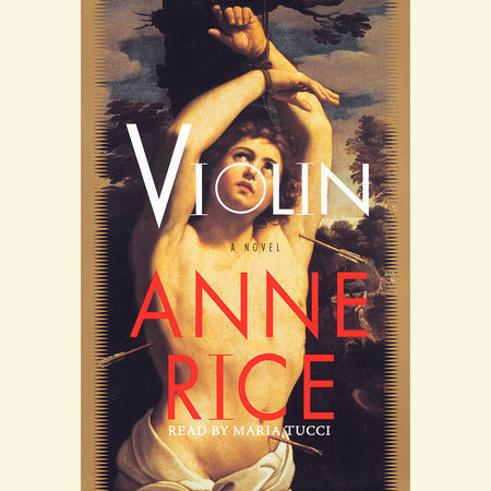 Violin by Anne Rice