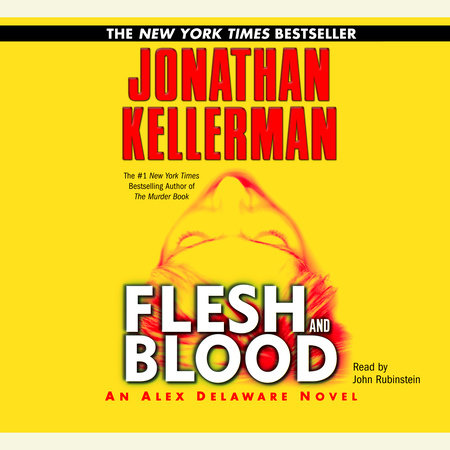 Flesh and Blood by Jonathan Kellerman
