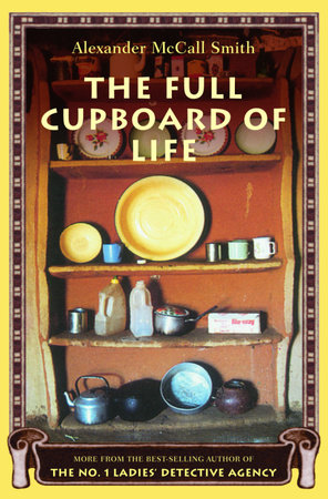 The Full Cupboard of Life by Alexander McCall Smith