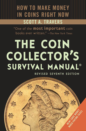 The Coin Collector's Survival Manual, Revised Seventh Edition