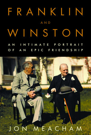 Franklin and Winston by Jon Meacham