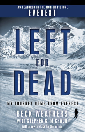 Left for Dead (Movie Tie-in Edition) by Beck Weathers and Stephen G. Michaud