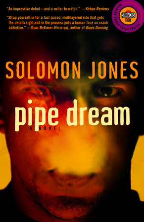 Pipe Dream by Solomon Jones
