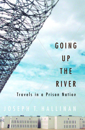 Going Up the River by Joseph T. Hallinan