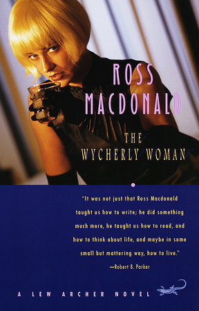 The Wycherly Woman by Ross Macdonald