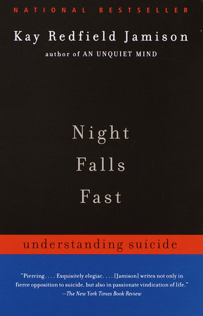 Night Falls Fast by Kay Redfield Jamison