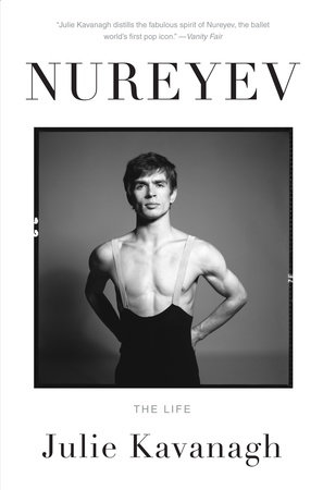 Nureyev by Julie Kavanagh