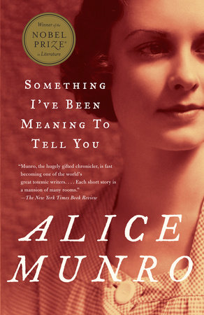 Something I've Been Meaning to Tell You by Alice Munro
