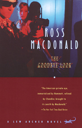 The Goodbye Look by Ross Macdonald
