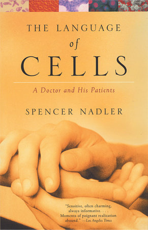 The Language of Cells by Spencer Nadler