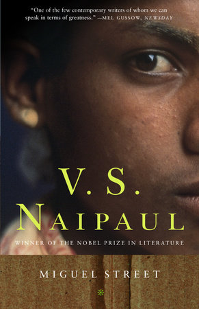 Miguel Street by V. S. Naipaul